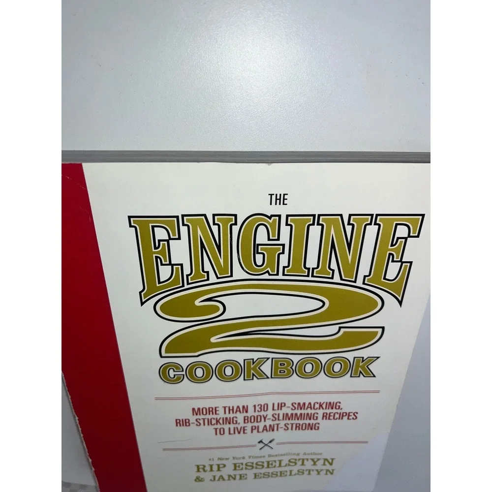 The Engine 2 Cookbook  Esselstyn Jane Esselstyn Plant-Strong Recipes‎ Paperback